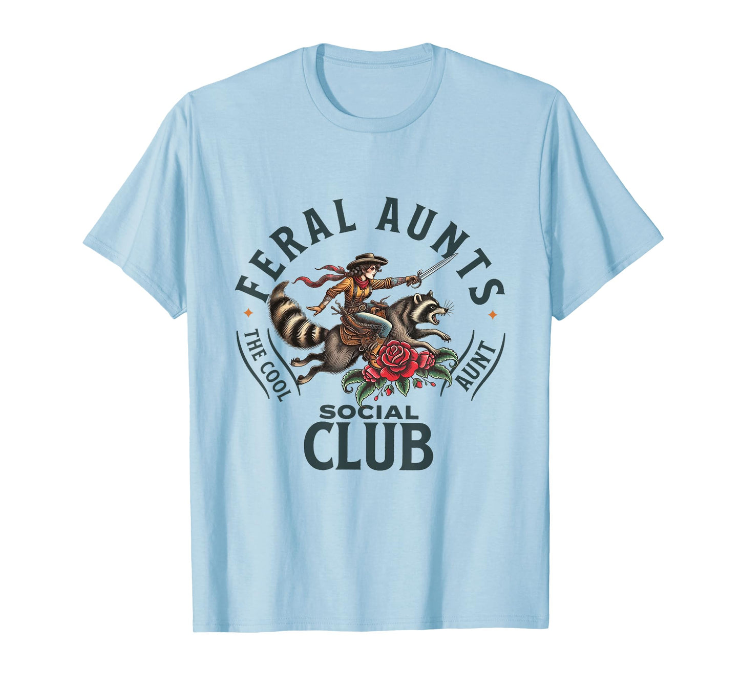 Feral Aunts Social Club The Cool Aunt Pregnancy Raccoon T-Shirt