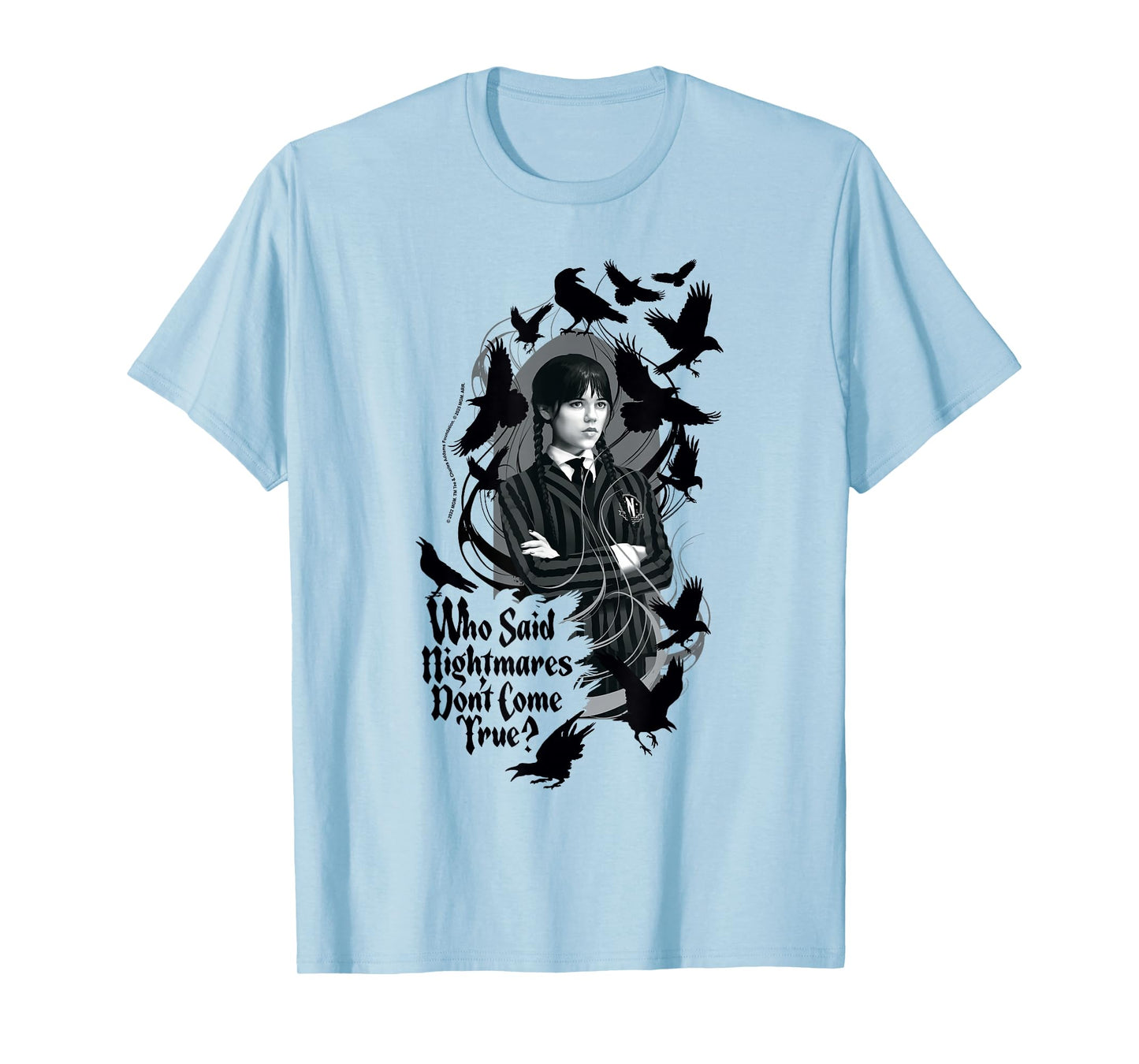 Wednesday Season 2 Who Said Nightmares Don't Come True! T-Shirt