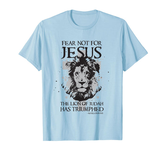 Jesus the Lion of Judah has Triumphed Christian T-Shirt