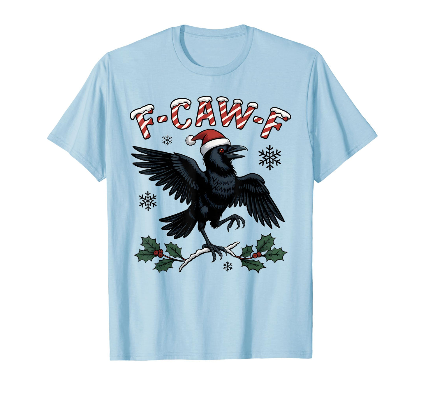 F-CAW-F Funny Christmas Crow Raven Santa Hat Holiday Humor T-Shirt