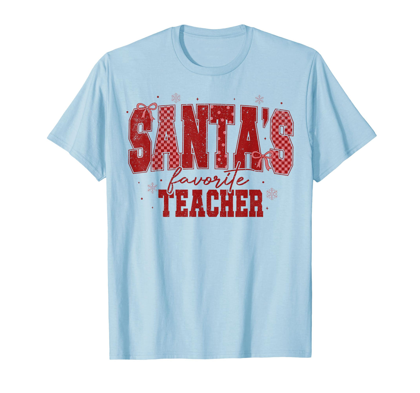 Santa's Favorite Teacher Xmas Holiday Funny Teach T-Shirt