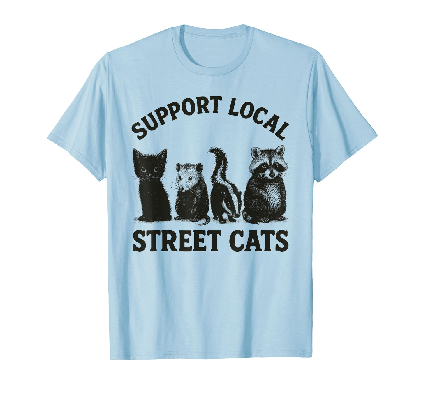 Support Local Street Cats Team Trash Opossum Raccoon Rat T-Shirt