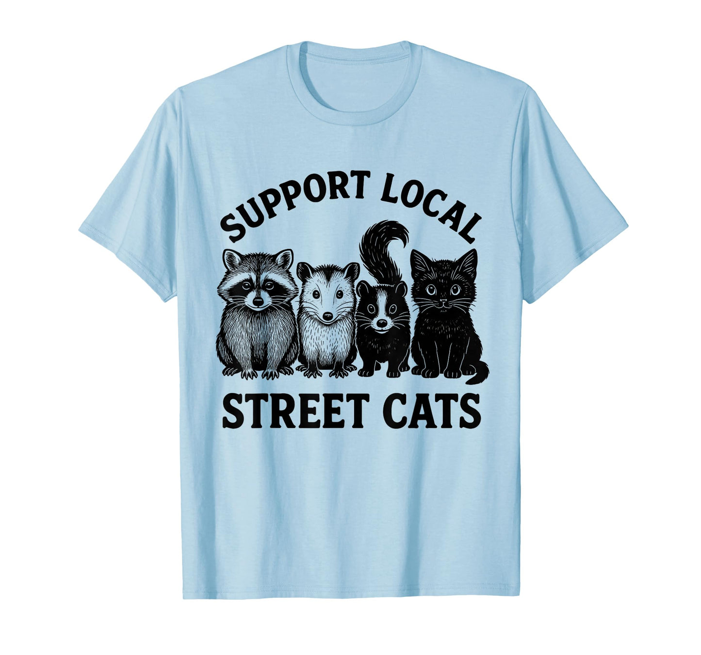Support Local Street Cats Team Trash Opossum Raccoon Rat T-Shirt