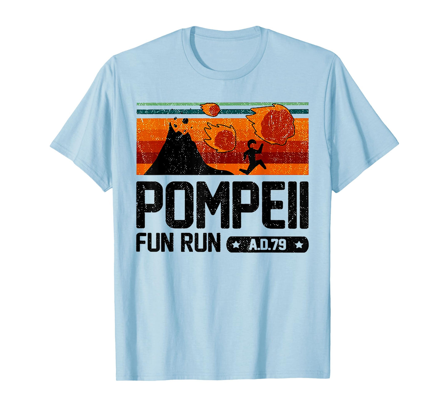 Pompeii Fun Run 79 AD Retro Vintage T-Shirt