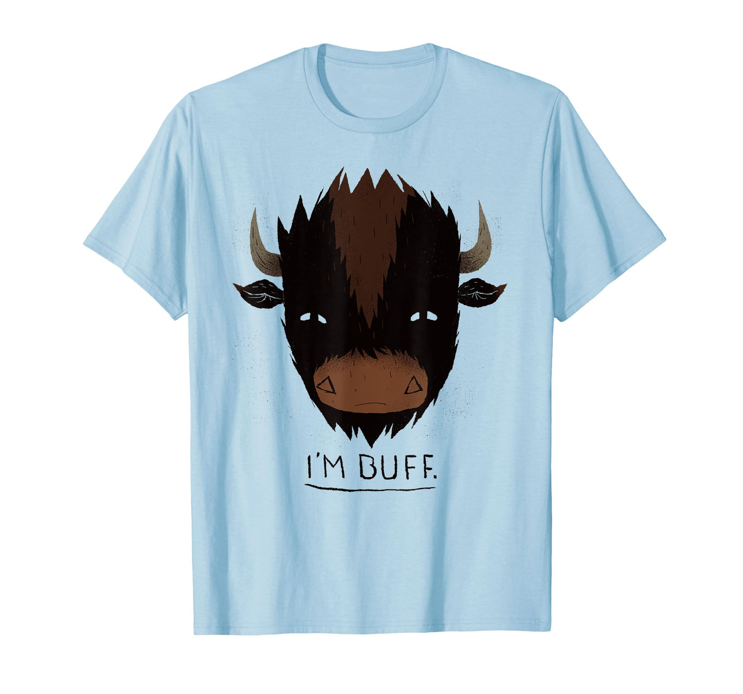 i'm buff buffalo T-shirt / buff workout tee / gym shirt pun T-Shirt