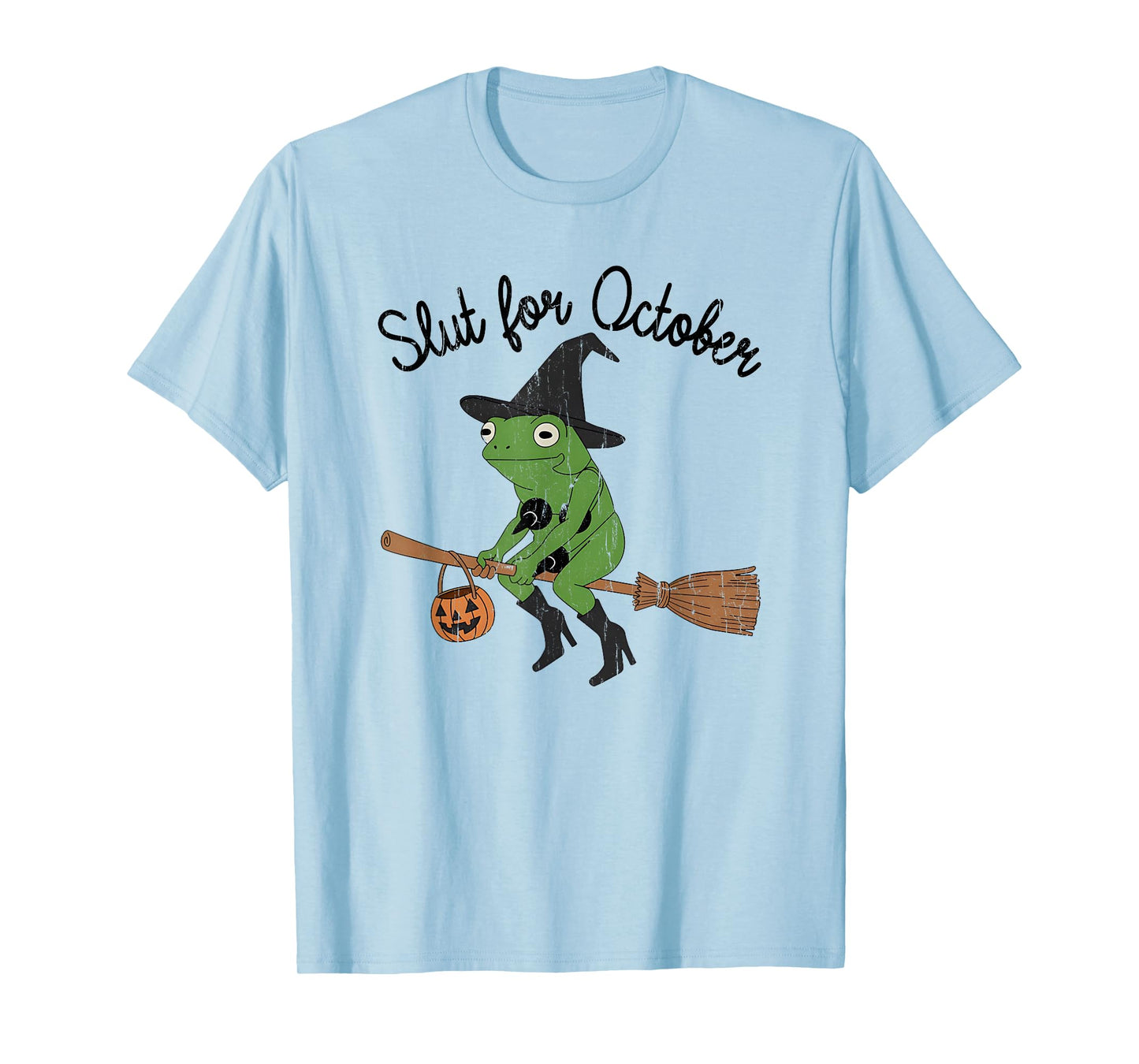 Slut for October, Funny Halloween, Funny Witch Frog T-Shirt
