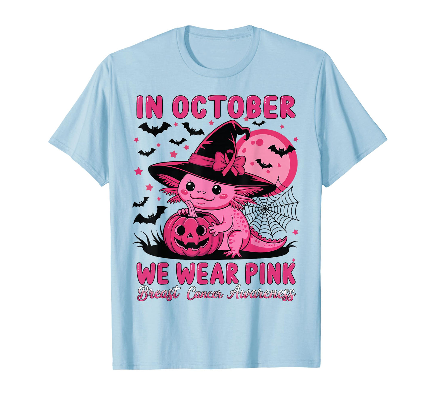 in October We Wear Pink Cute Axolotl Breast Cancer Awareness T-Shirt