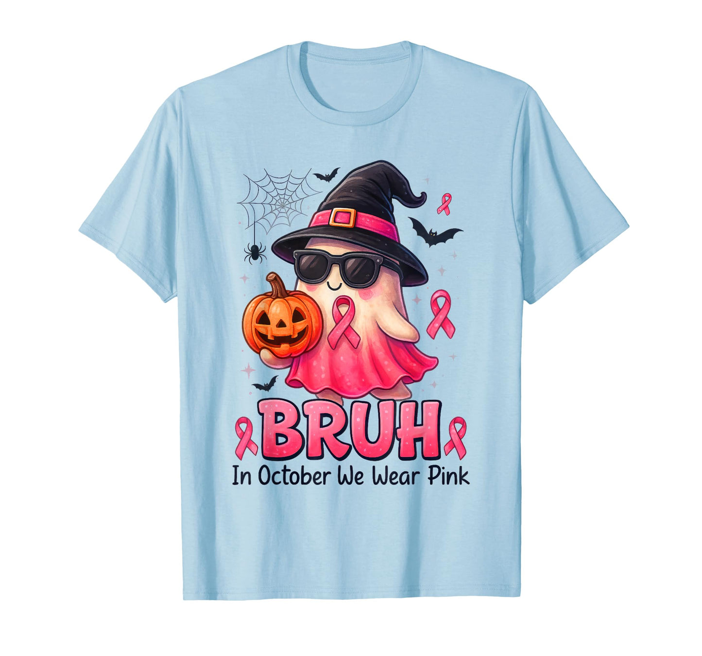 Breast Cancer Bruh in October We Wear Pink Boo Pumpkin T-Shirt