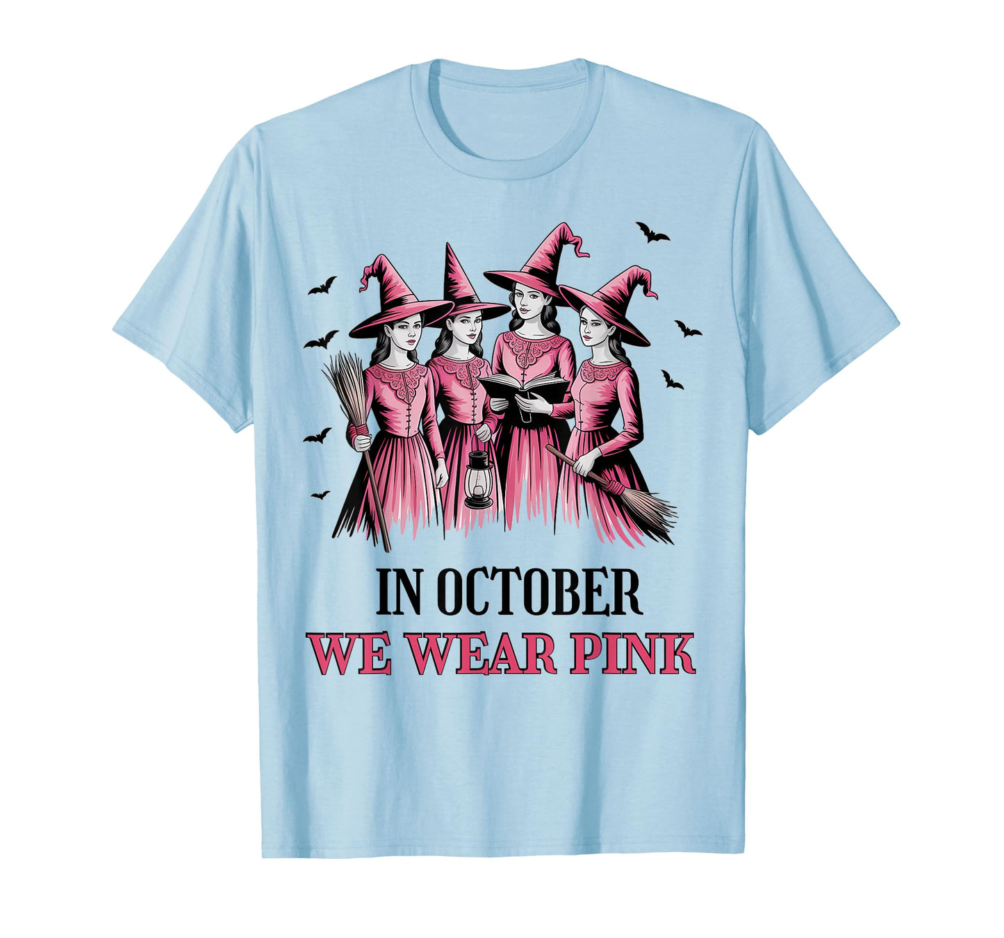 We Wear Pink Witch Breast Cancer T-Shirt