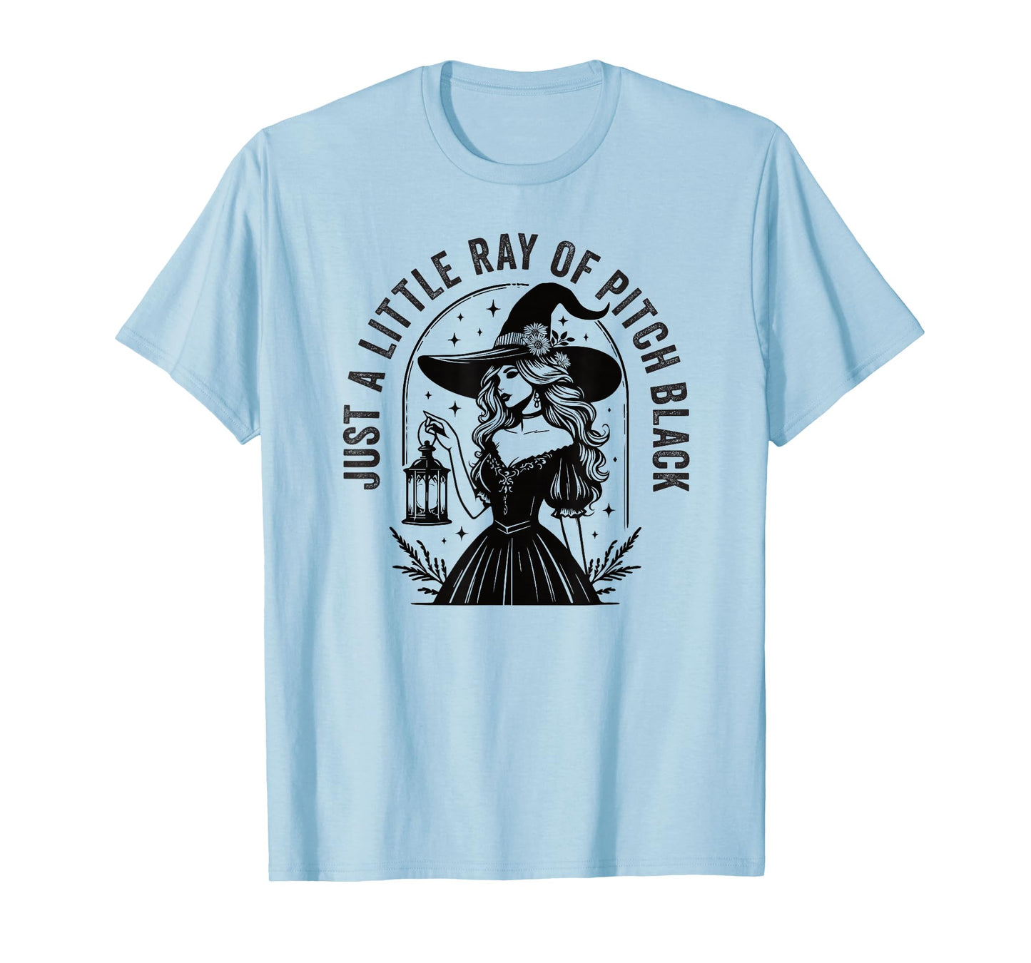 Just A Little Ray of Pitch Black Funny Halloween Witch T-Shirt