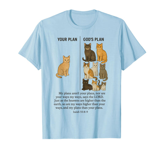 Your Plan And God's Plan Isaiah Bible Verse Faith Jesus T-Shirt