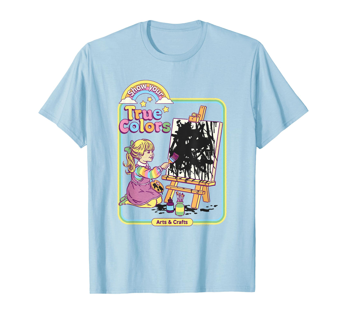 Steven Rhodes Show Your True Colors Arts & Crafts Dark Humor T-Shirt