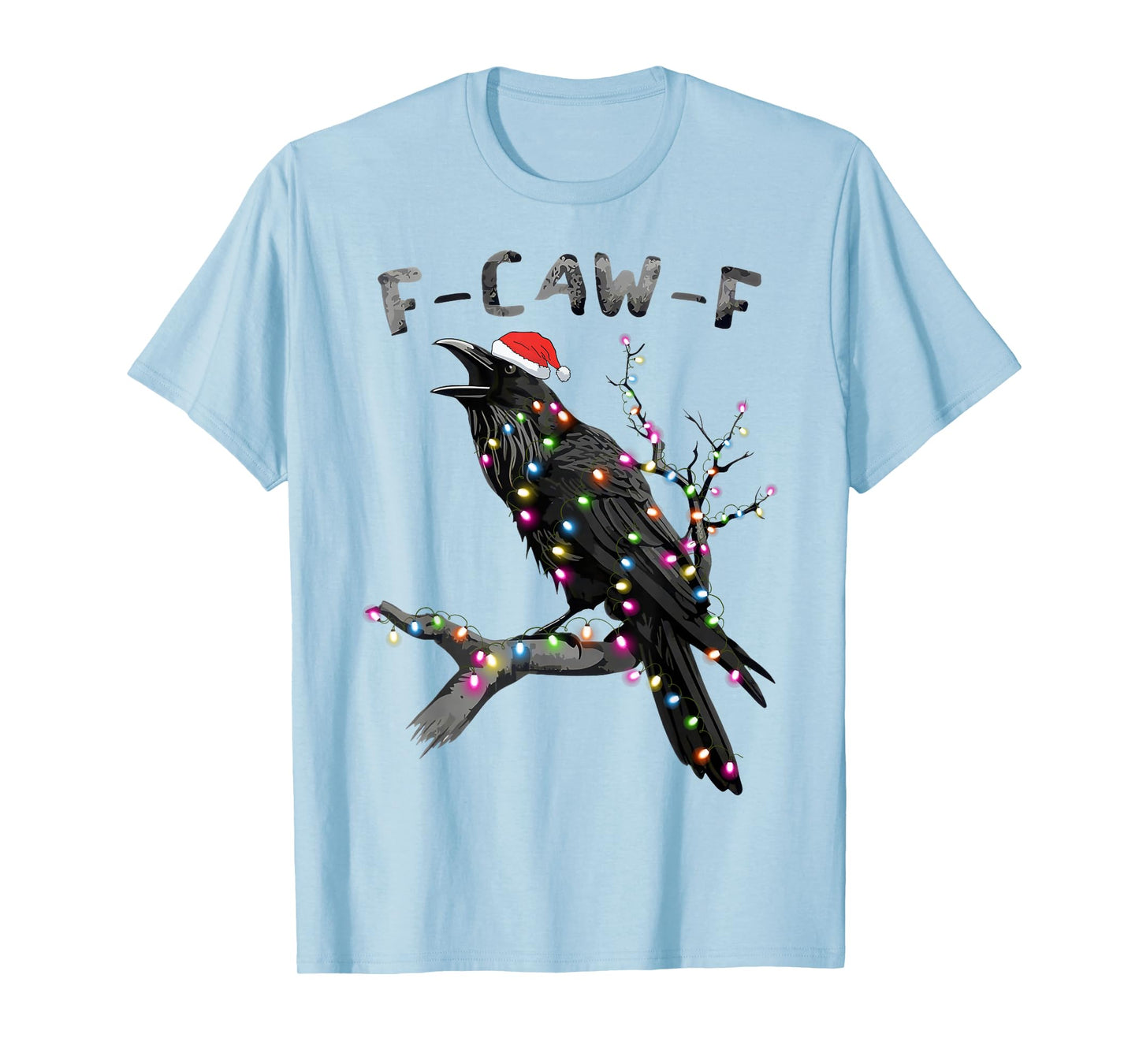 Black Crow F-Caw-F Funny Retro Christmas Lights Santa 2025 T-Shirt