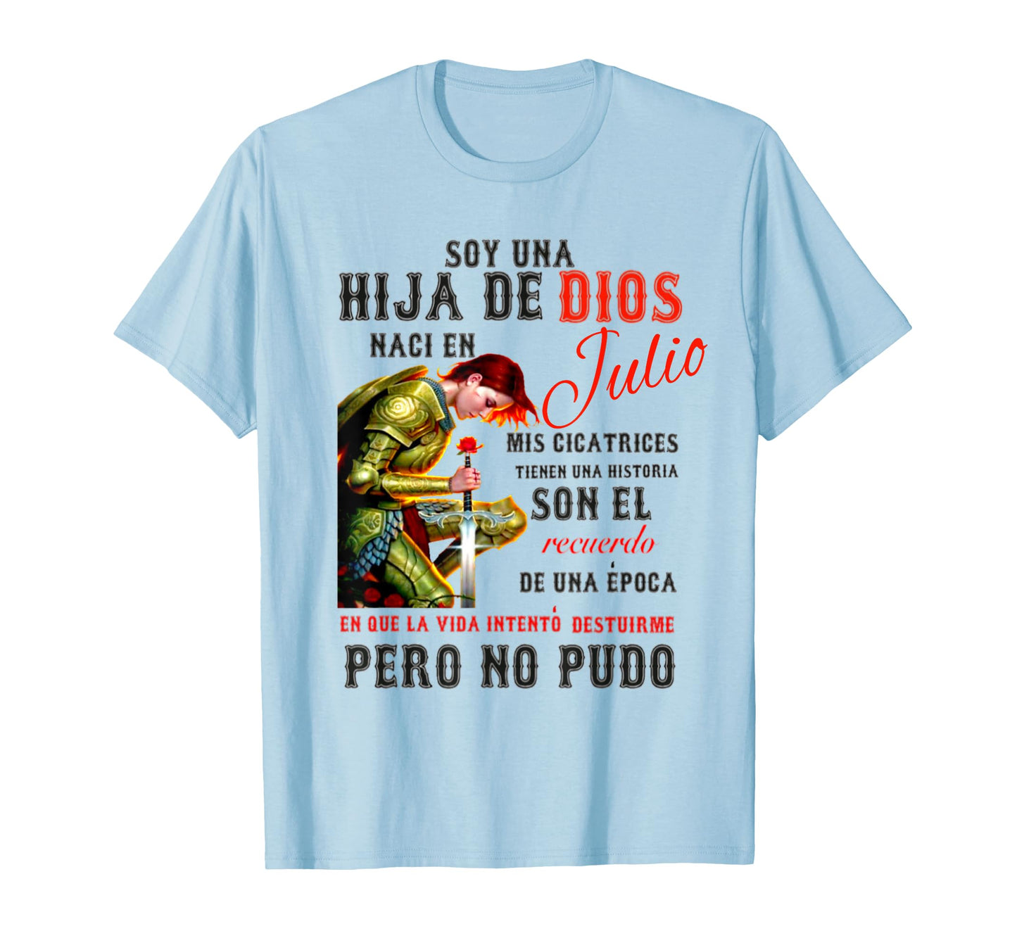 Hija de Dios Julio T-Shirt