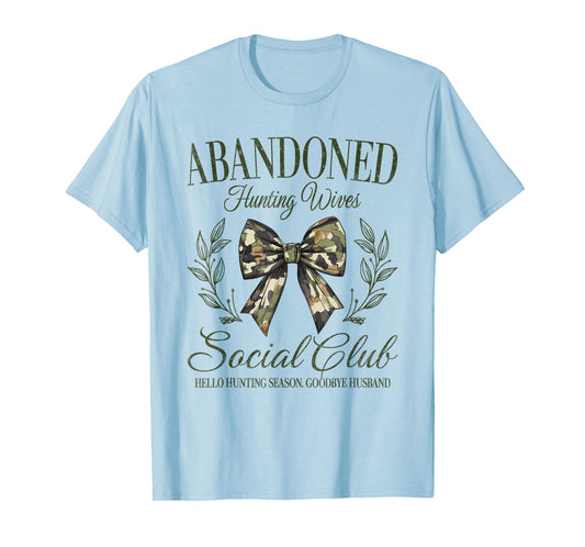 Vintage Abandoned Hunting Wives Social Club Retro Hunting T-Shirt