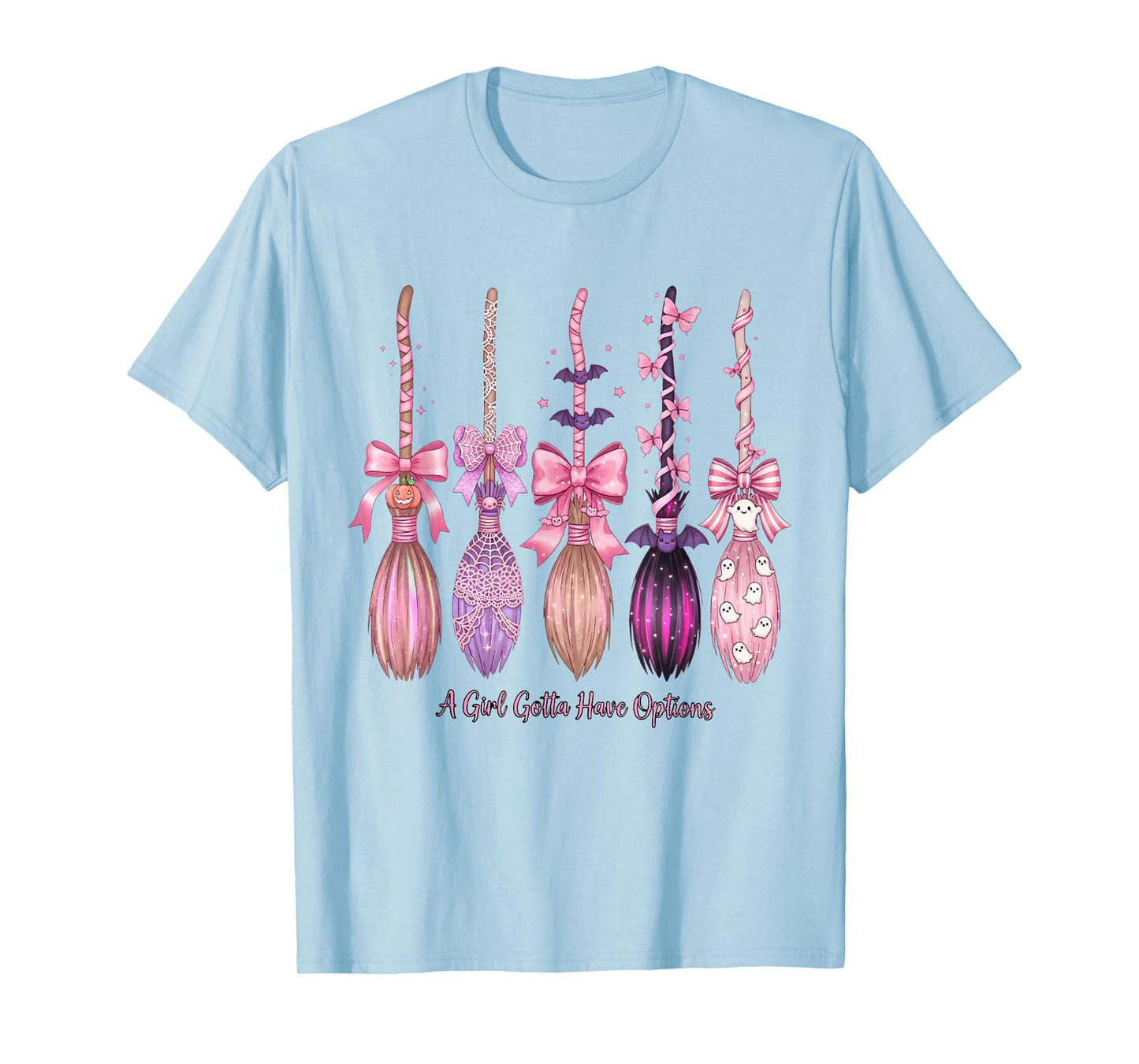 A Girl Gotta Have Options Pink Witch Brooms Halloween Girly T-Shirt