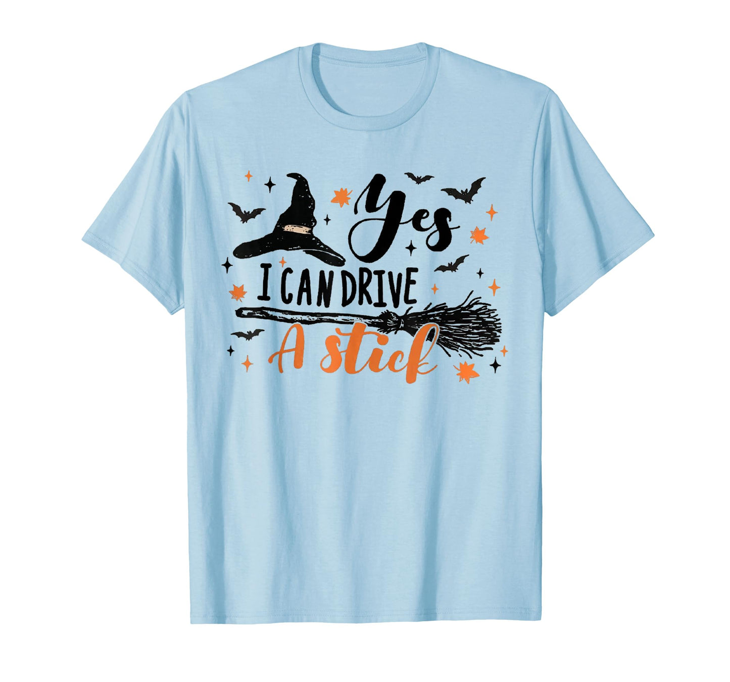Yes I Can Drive A Stick Funny Halloween Spooky Witch T-Shirt