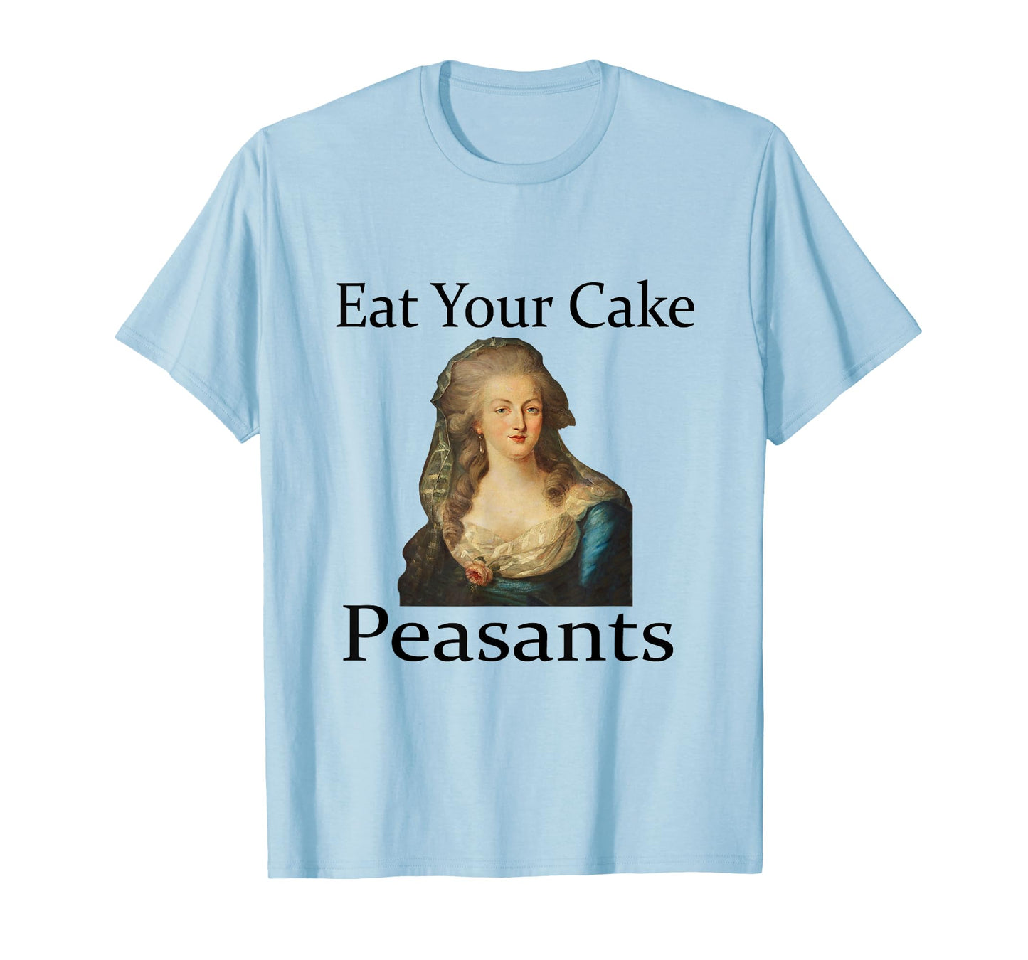 Marie Antionette Let Them Eat Cake T-Shirt