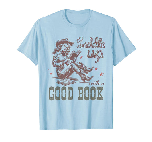 Retro Cowgirl ReadingTee Saddle Up With A Good Book Western T-Shirt