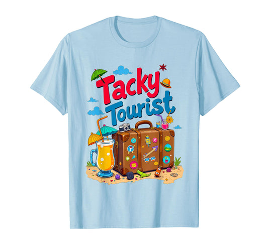 Tacky Tourist Day Outfit Tacky Tourist Costume Idea Tacky T-Shirt