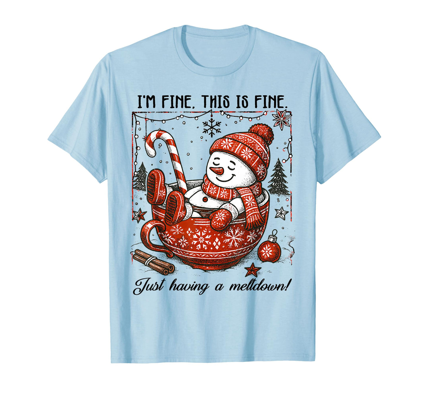 Merry Christmas Xmas Vibes Snowman Just Having A Meltdown T-Shirt