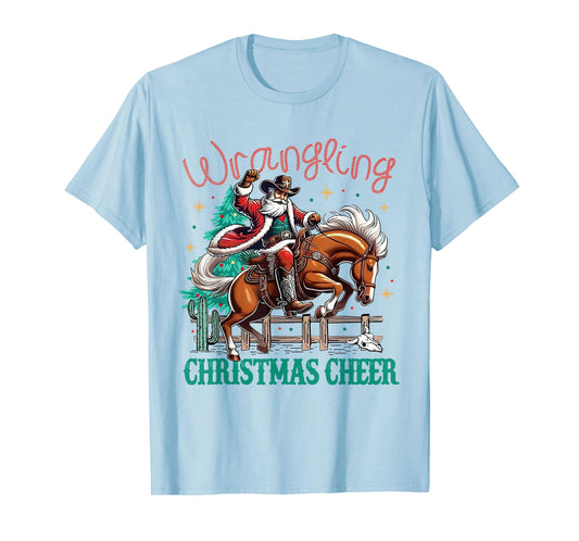 Western Christmas Wrangling Christmas Cheer Cowboy Santa T-Shirt