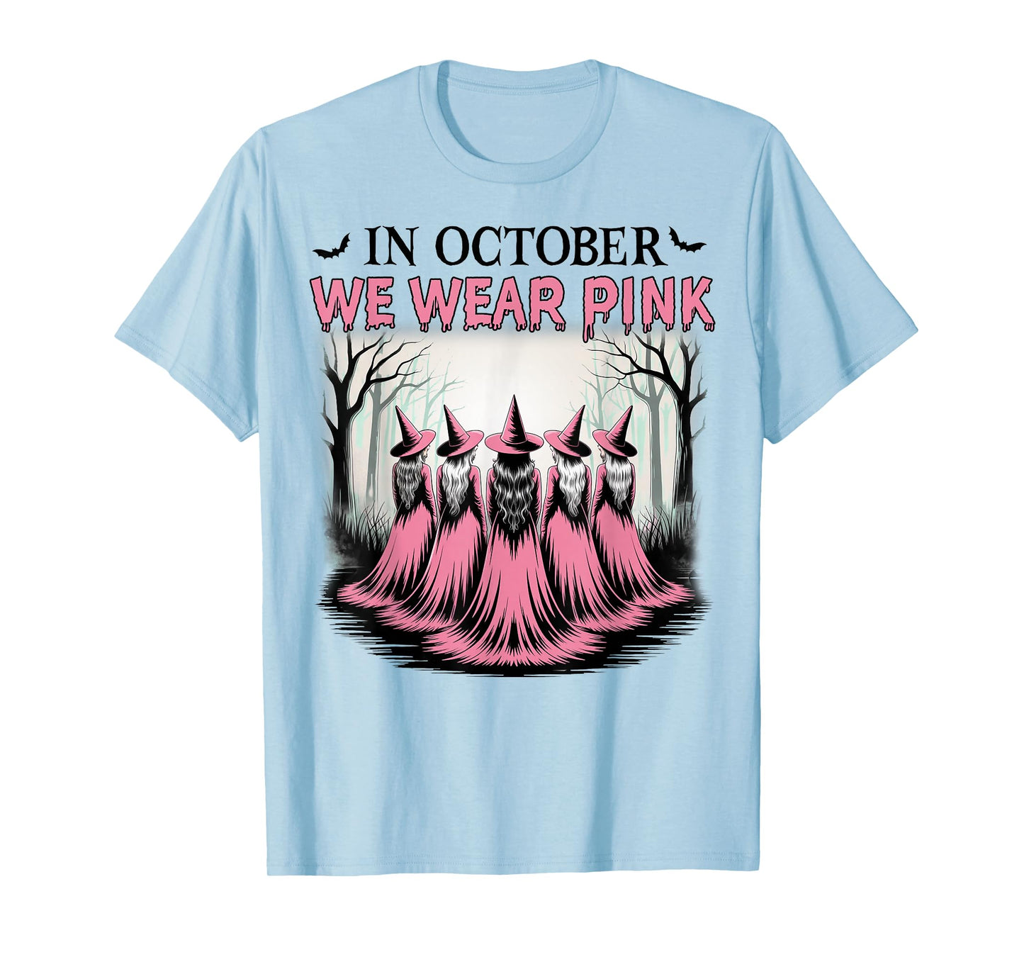 in October We Wear Pink, Breast Cancer, Pink Halloween Witch T-Shirt