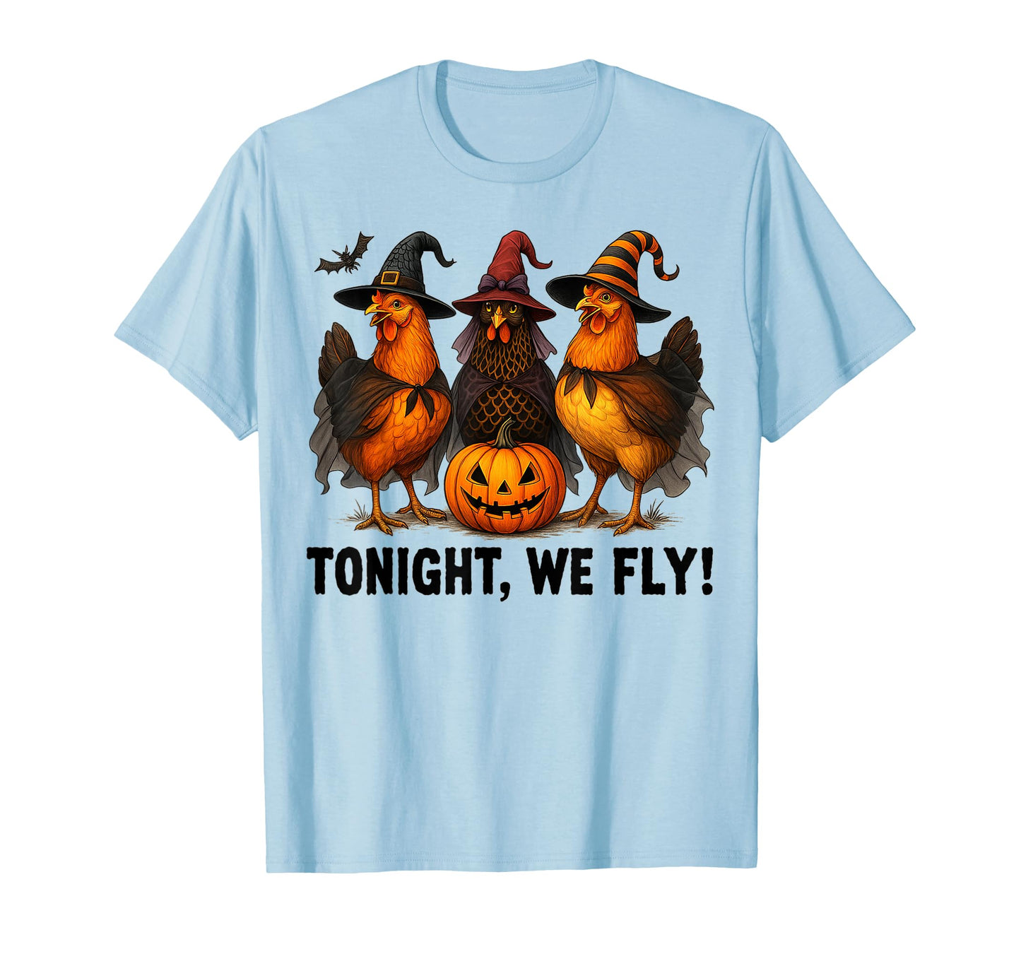 Tonight We Fly Funny Chicken Witches Funny Halloween Spooky T-Shirt