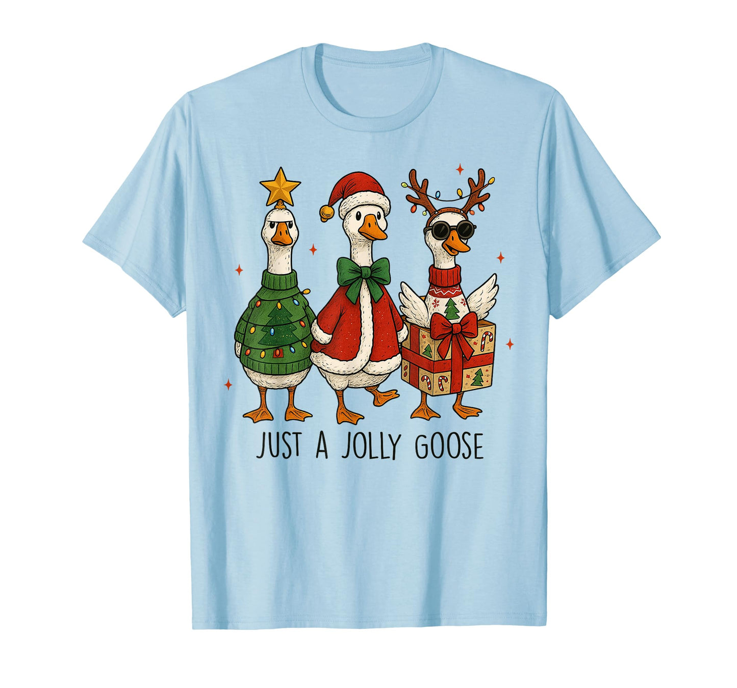 Just A Jolly Cute Goose Santa Merry Goosemas Christmas Xmas T-Shirt