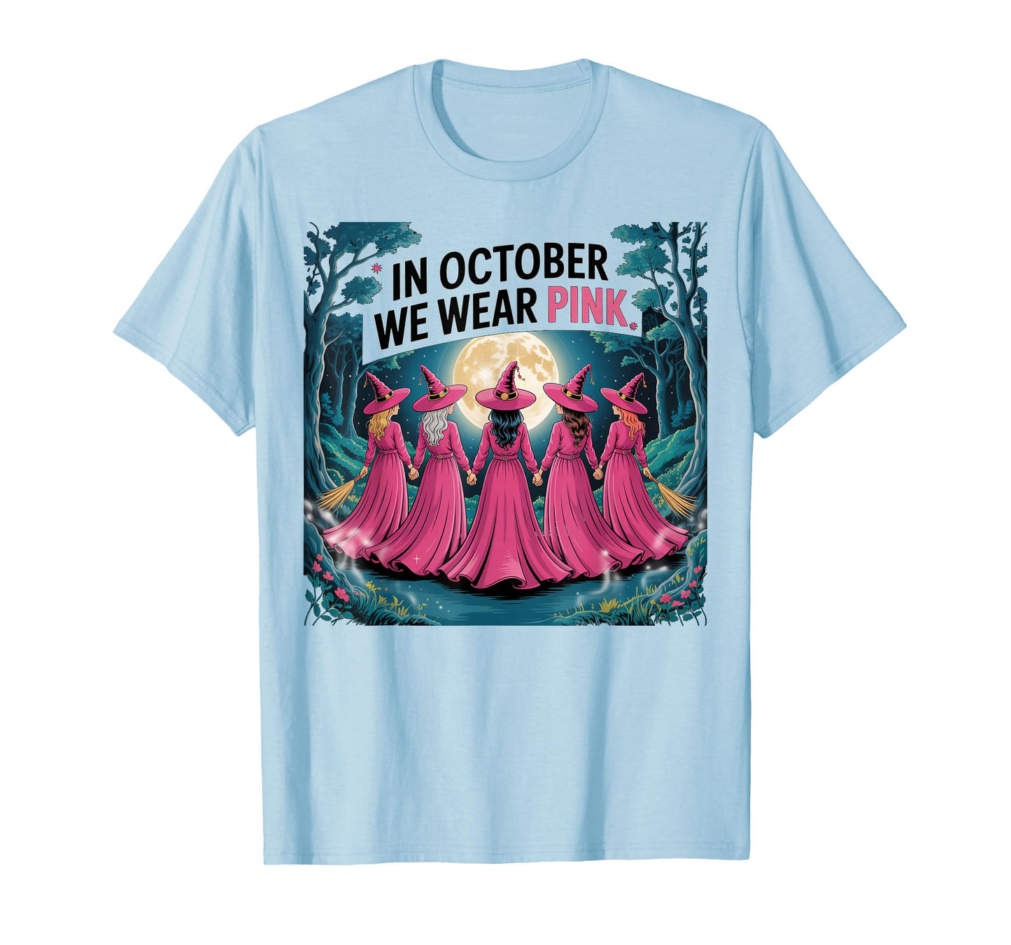 October We Wear Pink Funny Halloween Witches Breast Cancer T-Shirt
