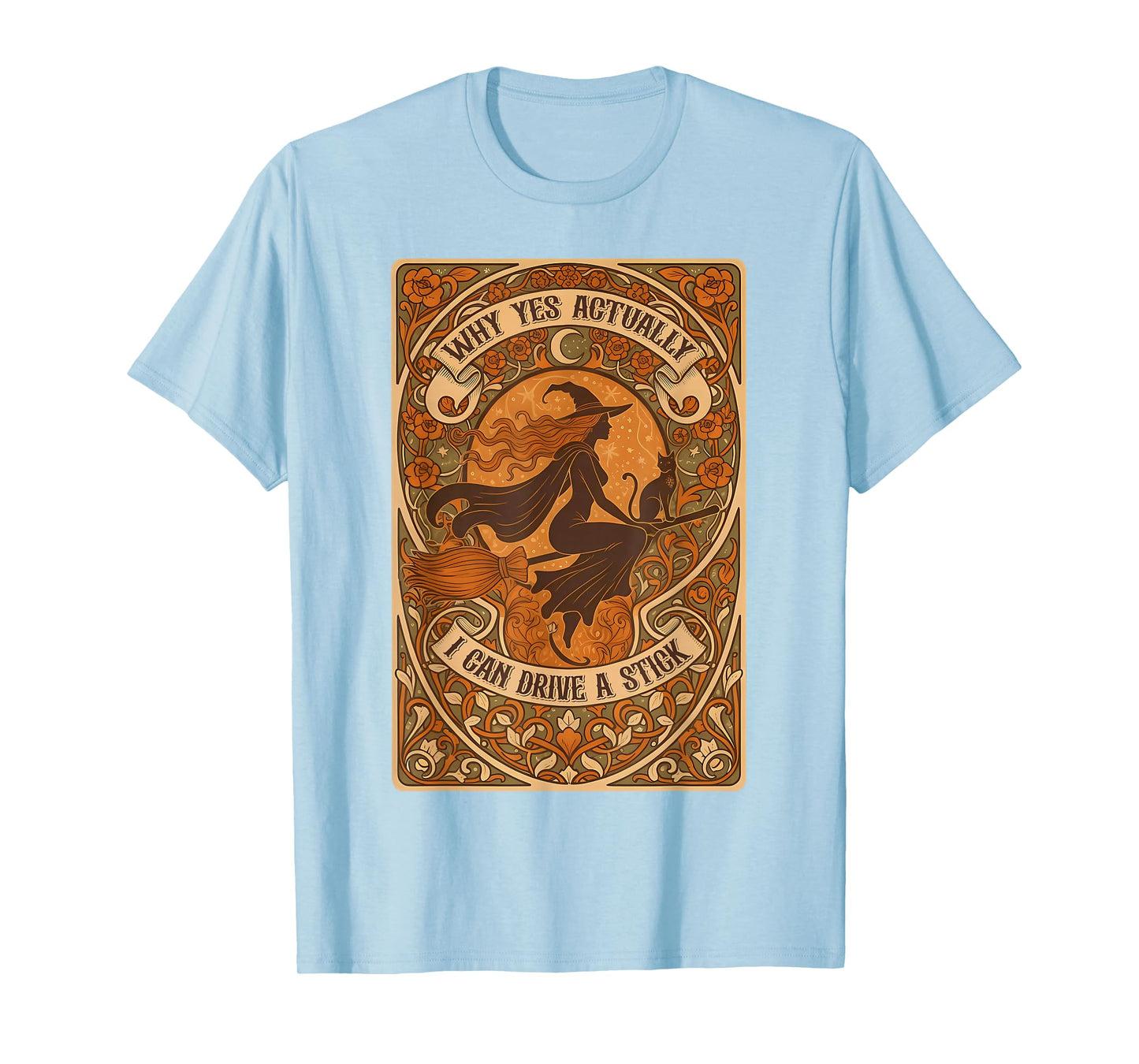 Why Yes I Can Drive a Stick Funny Halloween Witch Women Girl T-Shirt