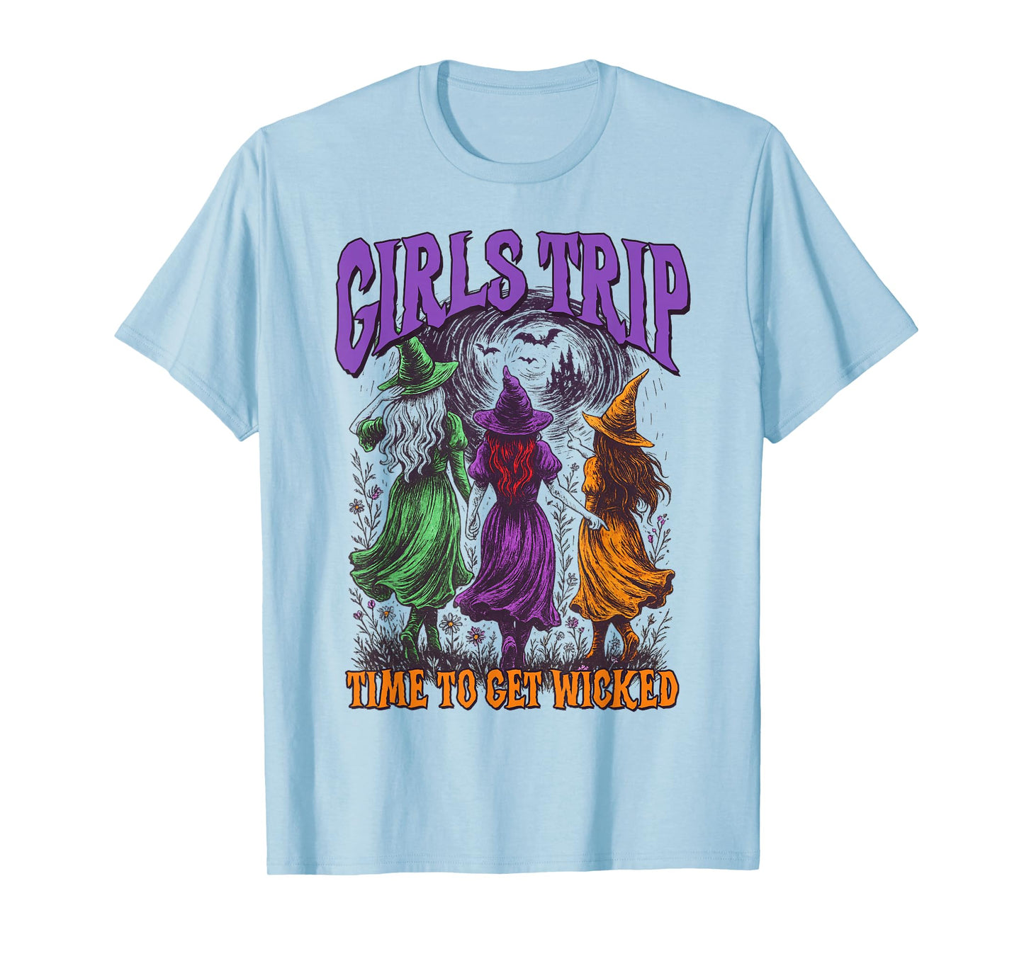 Halloween Spooky Witch Lover Girls Trip Time to Get Wicked T-Shirt