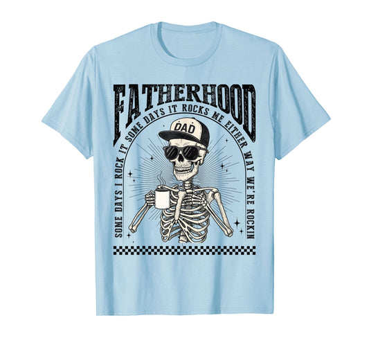 Fatherhood Skeleton Rockin Some Days Funny Vintage Dad T-Shirt