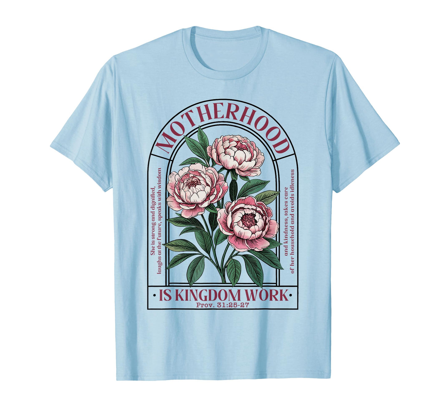 Motherhood Is Kingdom Work Mothers Day Mom Jesus Christian T-Shirt