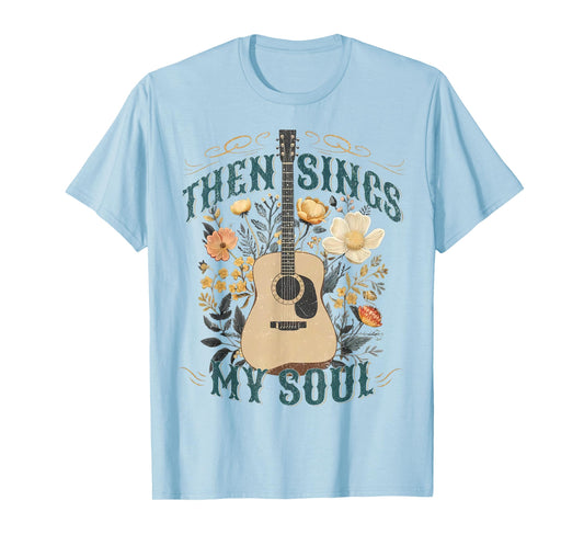 Vintage Floral Guitar Then Sings My Soul Christian Jesus T-Shirt