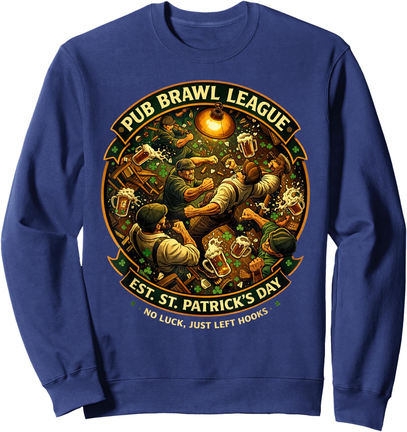 Pub Fight League St Patricks Day Bar Crawl Party T-Shirt - Sweatshirt | Navy