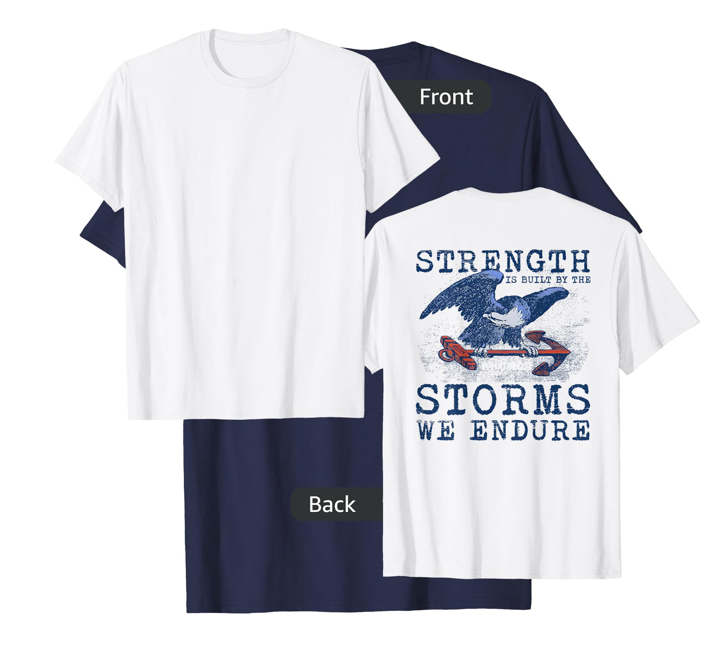 strength is built by the storms we endure T-Shirt