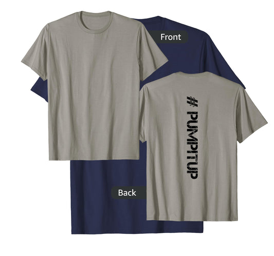 DISTRESSED Backprint Hashtag Gym PUMP IT UP T-Shirt Shirt