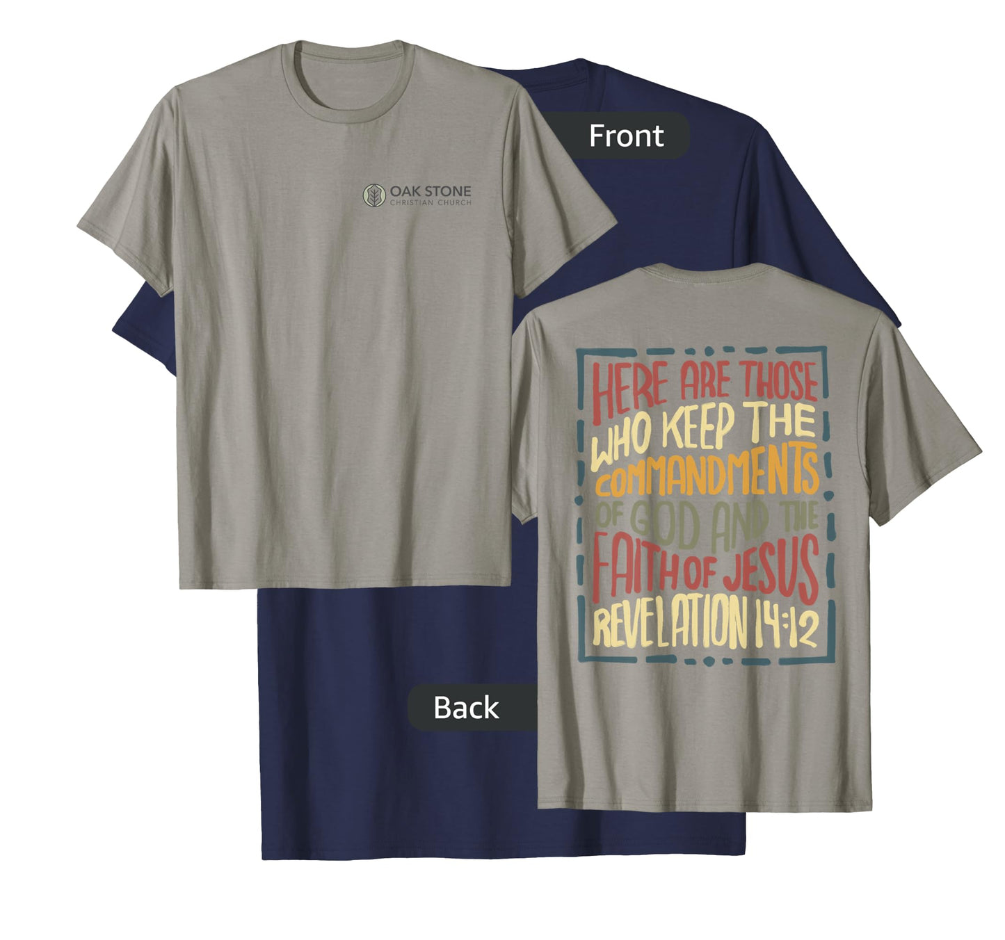 Revelation 14:12 Here are those who keep the commandments T-Shirt