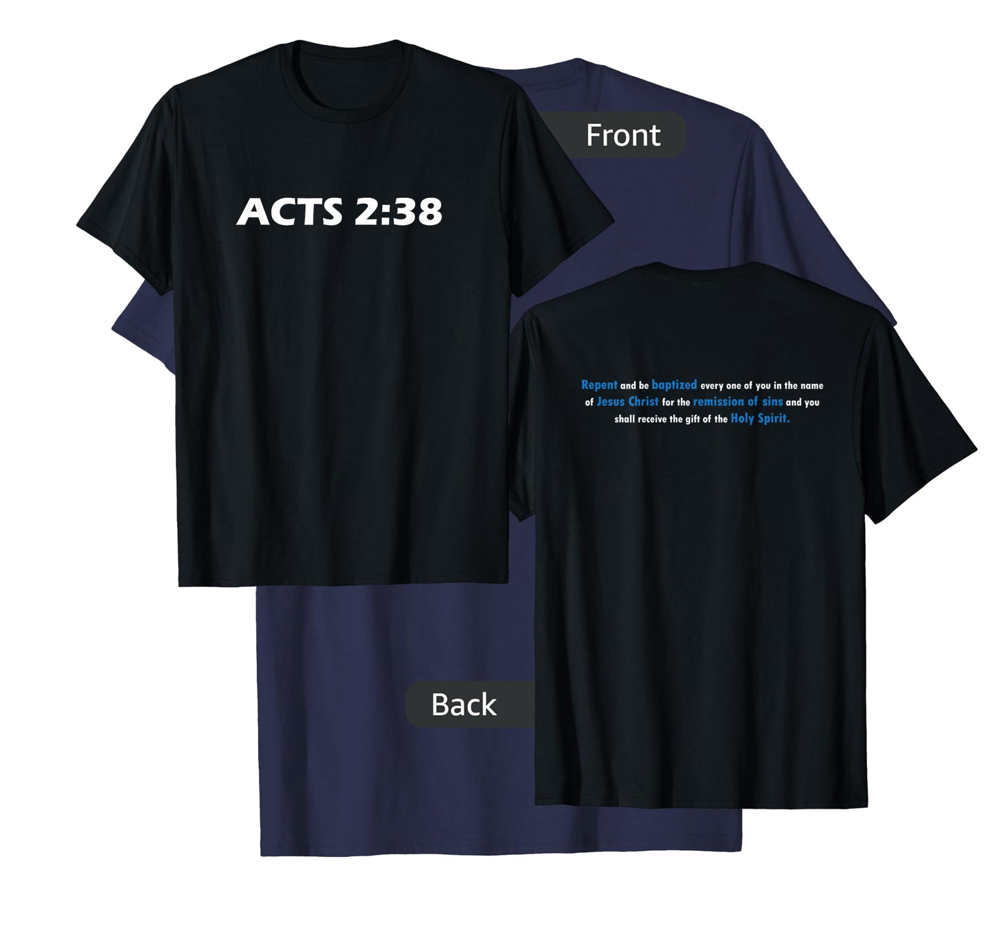 Acts 2:38 In Jesus Name Bible Verse T-Shirt