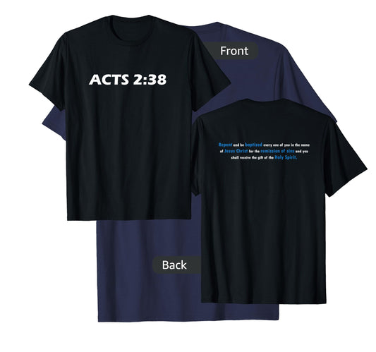 Acts 2:38 In Jesus Name Bible Verse T-Shirt