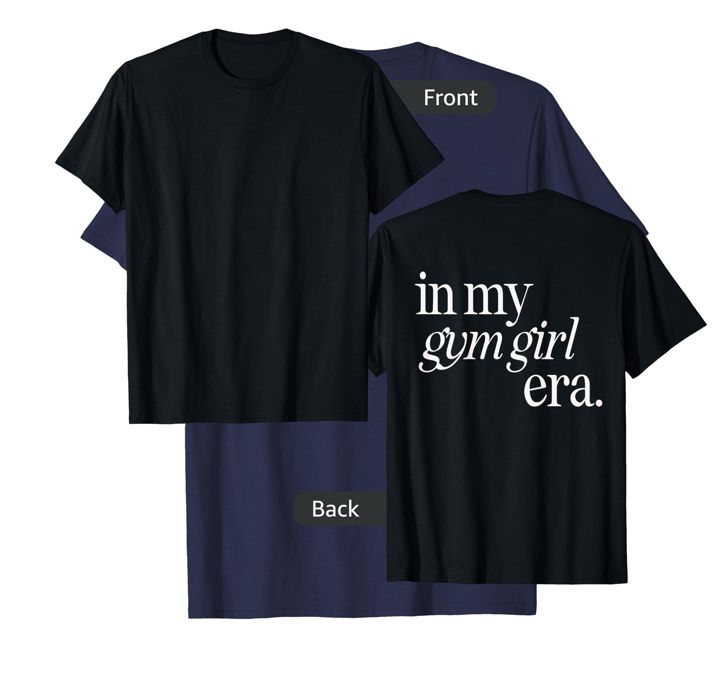 In my gym girl era womens workout T-Shirt