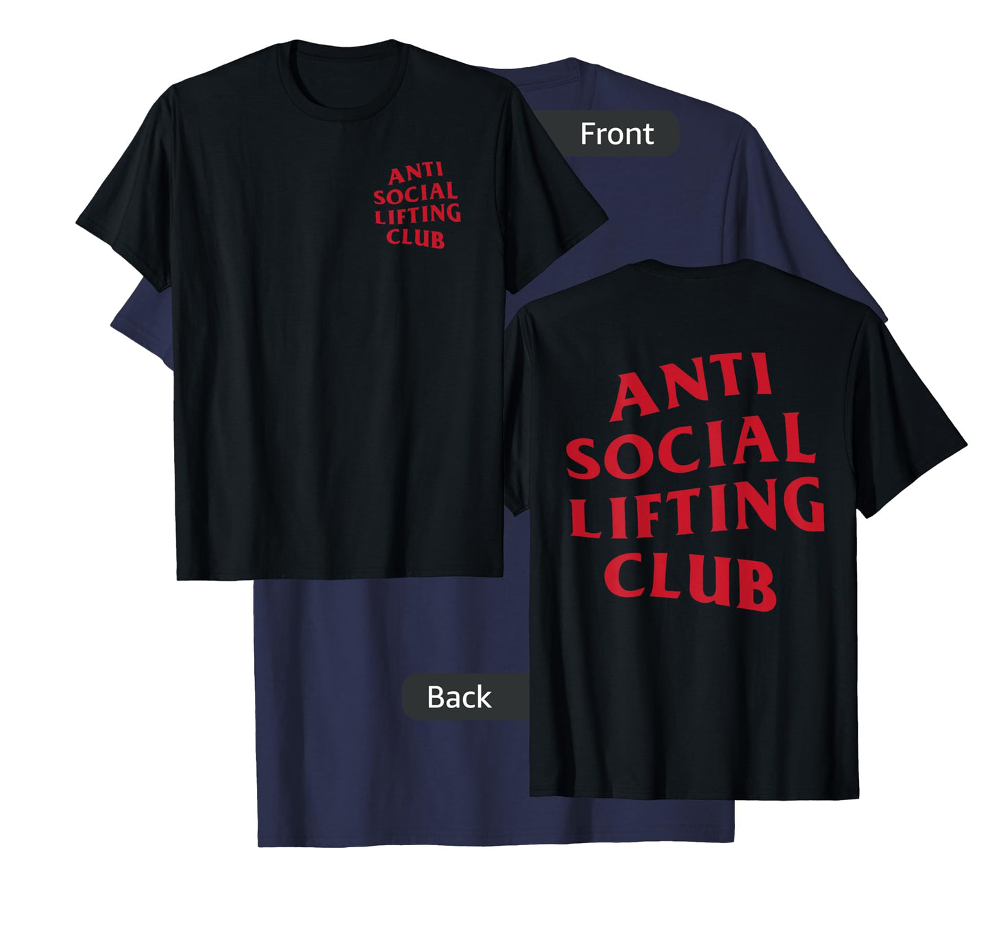 Anti Social Lifting Club: Red Logo (Front + Back) T-Shirt