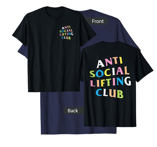 Anti Social Lifting Club: Rainbow Logo (Front + Back) T-Shirt