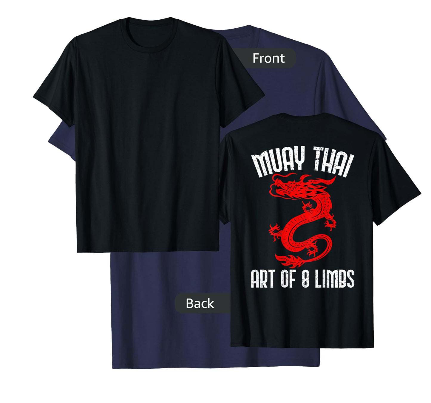 Muay Thai Art Of 8 Limbs Back Printed Shirts T-Shirt