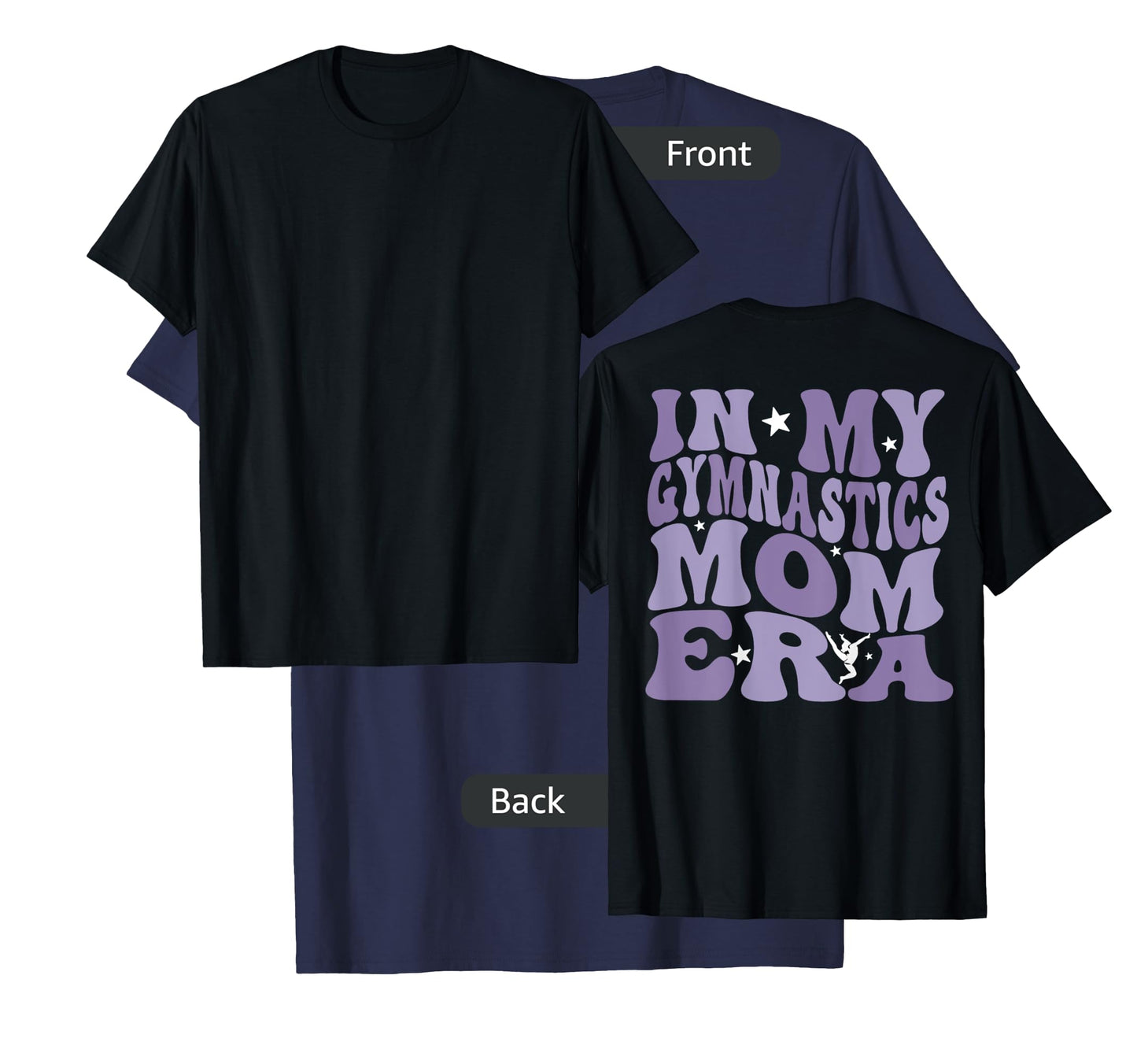 In My Gymnastics Mom Era (on back) T-Shirt