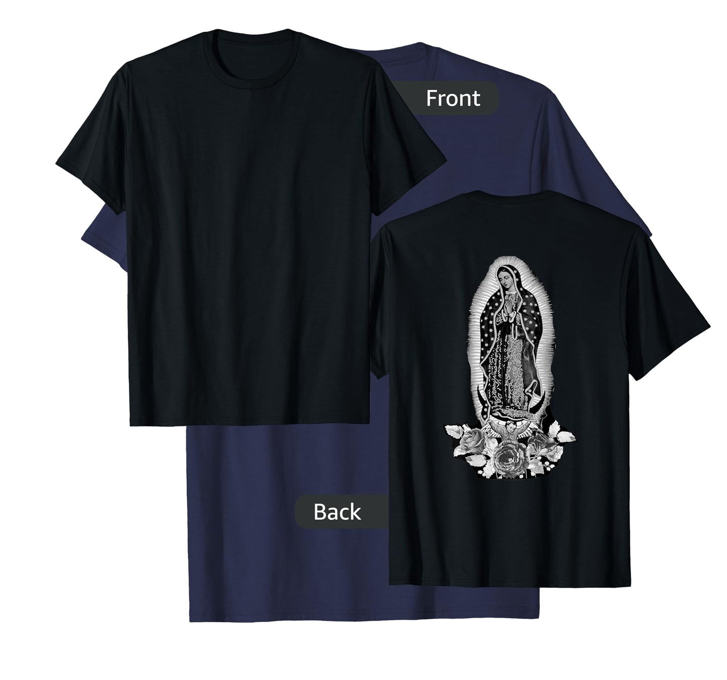 Our Lady De Guadalupe Sant Mary Back Print Christians T-Shirt