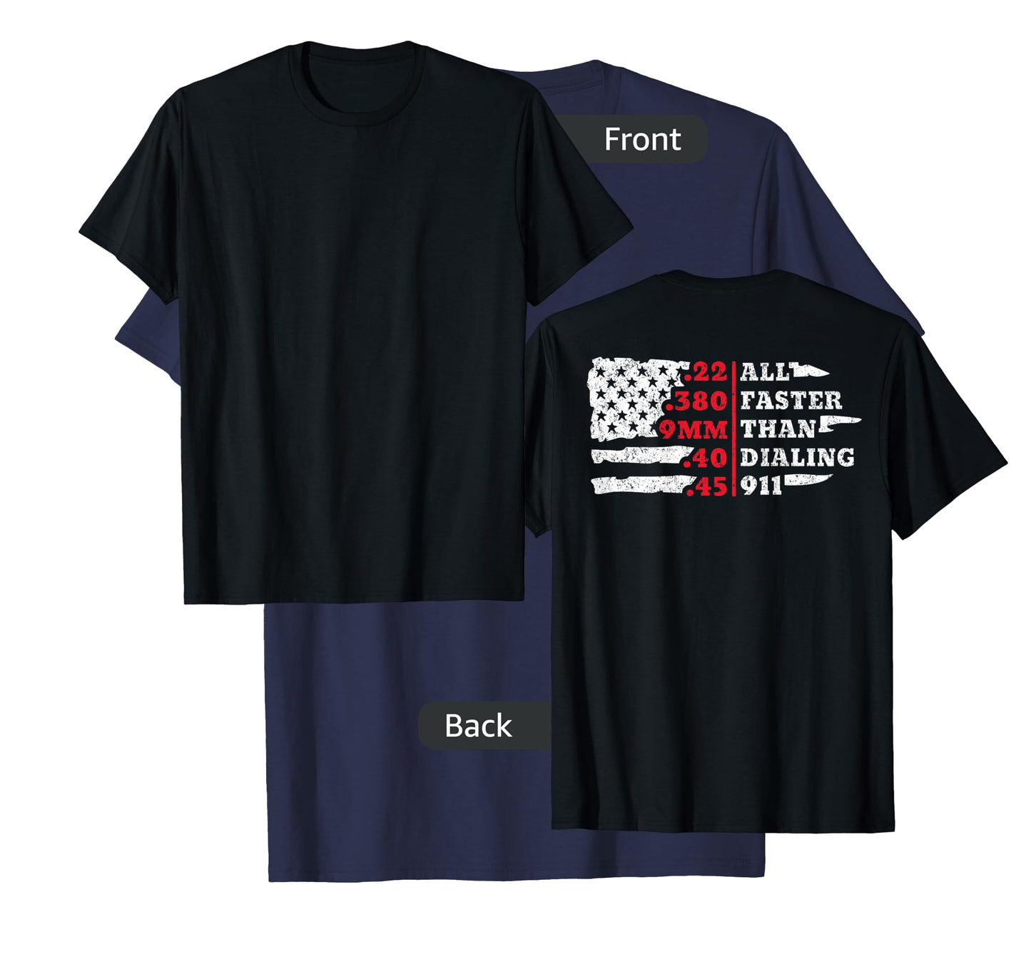 All Faster Than Dialing 911 American Flag Gun Lover For Back T-Shirt for Women Men