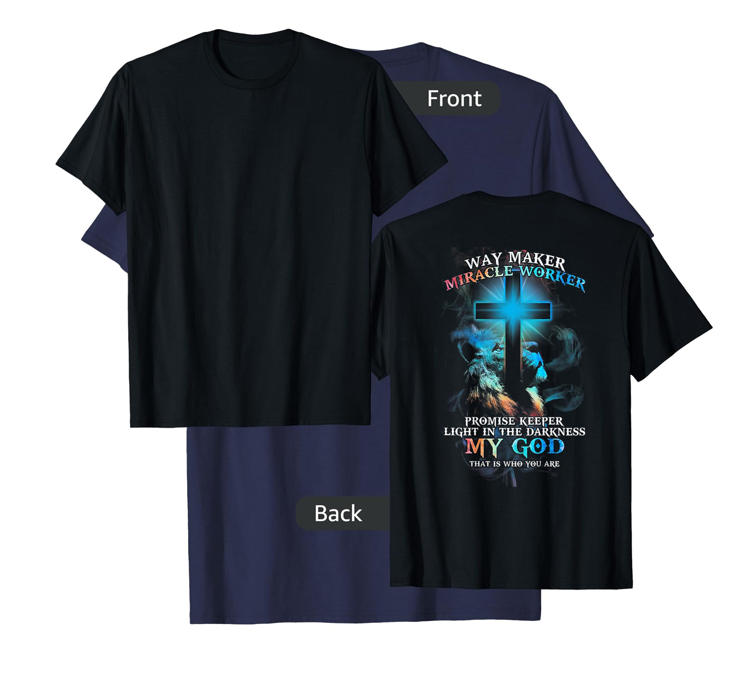 Lion Cross Light Colorful Waymaker Miracle Worker (on back) T-Shirt
