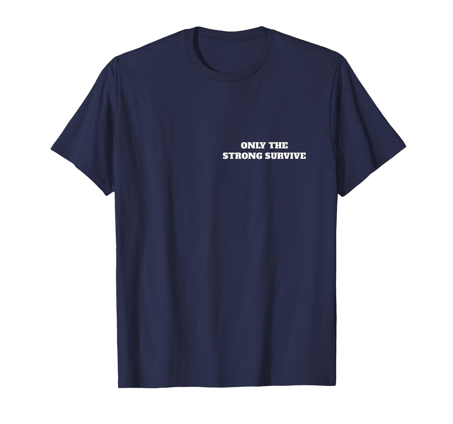 Only the Strong Survive Tshirt,Hustle Like a Boss Tee Shirts